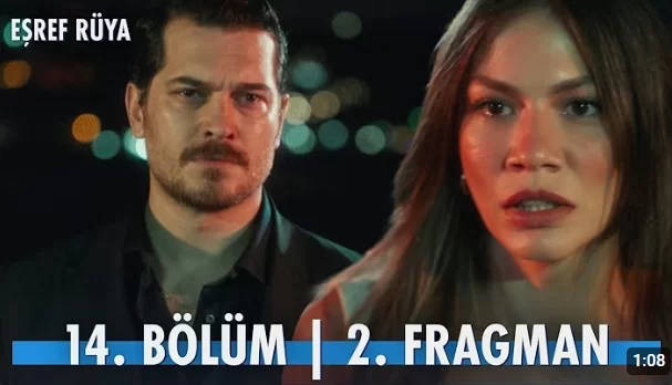 Eşref Rüya Dizisi 14. Bölüm 2. Fragmanı: Sezonun İlk Büyük Çatışması